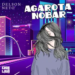 Cover - Delson Neto - Orgulho de ser - Livro 2 - A garota no bar
