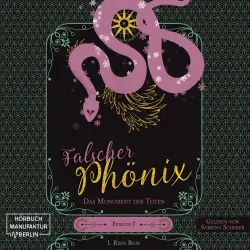 Cover - I. Reen Bow - Falscher Phönix - Band 7 - Das Monument der Toten
