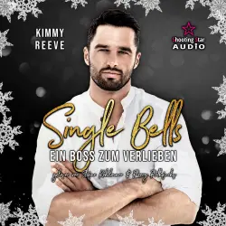 Cover - Kimmy Reeve - Single Bells - Band 1 - Ein Boss zum Verlieben