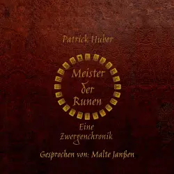 Cover - Patrick Huber - Meister der Runen - Eine Zwergenchronik