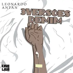 Cover - Leonardo Antan - Orgulho de Ser - Livro 7 - Três Versões de mim