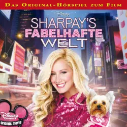 Cover - Disney - Sharpay's fabelhafte Welt - Sharpay's fabelhafte Welt (Das Original-Hörspiel zum Film)