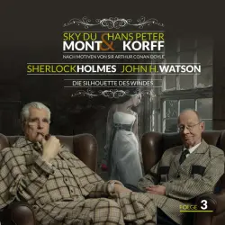 Cover - Sherlock Holmes und Dr. Watson - Sherlock Holmes und Dr. Watson Folge 3 - Die Silhouette des Windes