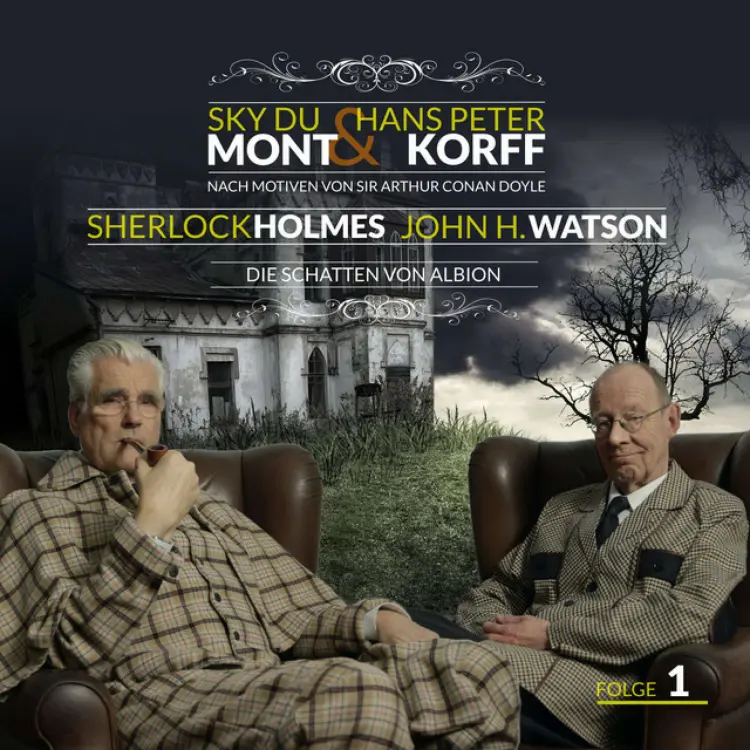 Cover von Sherlock Holmes und Dr. Watson - Sherlock Holmes und Dr. Watson Folge 1 - Die Schatten von Albion