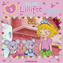 Cover - Prinzessin Lillifee - 05/Das Hörspiel zur TV-Serie