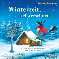 Cover - Otfried Preußler - Winterzeit, tief verschneit (Wintergeschichten von Hexe, Hörbe, Wassermann und vielen anderen Preußler-Figuren)