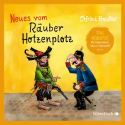 Cover - Otfried Preußler - Neues vom Räuber Hotzenplotz - Das Hörspiel