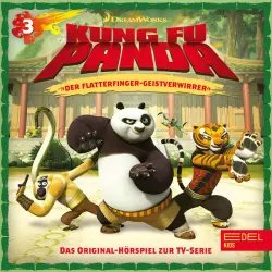 Cover - Kung Fu Panda - Folge 3: Kettenreaktion / Der Flatterfinger-Geistverwirrer (Das Original Hörspiel zur TV-Serie)