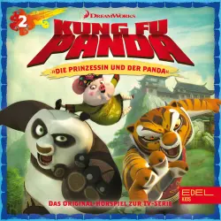 Cover - Kung Fu Panda - Folge 2: Die Prinzessin und der Panda / Held und Helferlein (Das Original Hörspiel zur TV-Serie)