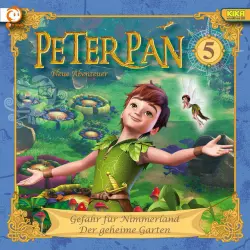 Cover - Peter Pan - 05: Gefahr für Nimmerland / Der geheime Garten