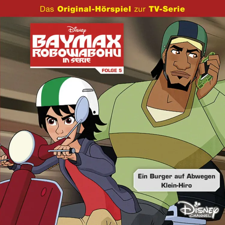Cover von Disney - Baymax - Folge 5: Ein Burger auf Abwegen / Klein-Hiro