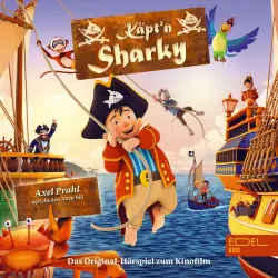 Cover - Käpt'n Sharky - Käpt'n Sharky (Das Original-Hörspiel zum Kinofilm)