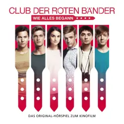 Cover - Club der roten Bänder - Club der roten Bänder - Das Hörspiel zum Kinofilm