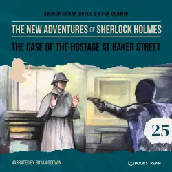 Cover - Sir Arthur Conan Doyle - The New Adventures of Sherlock Holmes - Episode 25 - The Case of the Hostage at Baker Street