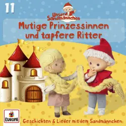 Cover - Unser Sandmännchen - Folge 11 - Mutige Prinzessinnen und tapfere Ritter