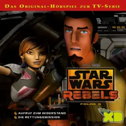 Cover - Star Wars Rebels - Folge 6 (Aufruf zum Widerstand & Die Rettungsmission)