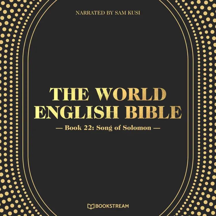 Cover von Various Authors - The World English Bible - Book 22 - Song of Solomon