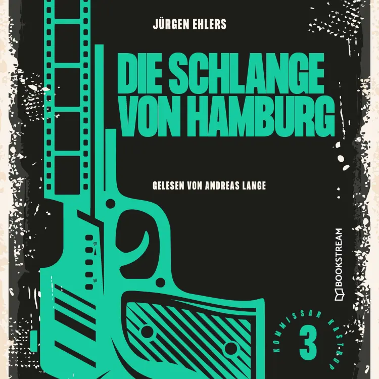 Cover von Jürgen Ehlers - Kommissar Kastrup - Band 3 - Die Schlange von Hamburg