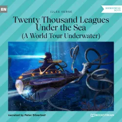 Cover - Jules Verne - Twenty Thousand Leagues Under the Sea - A World Tour Underwater