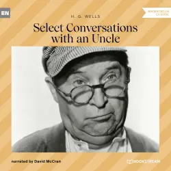 Cover - H. G. Wells - Select Conversations with an Uncle