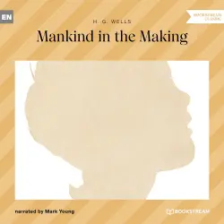 Cover - H. G. Wells - Mankind in the Making