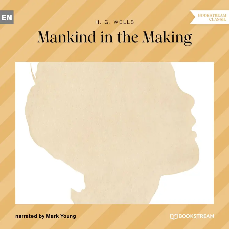 Cover von H. G. Wells - Mankind in the Making