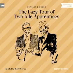 Cover - Charles Dickens - The Lazy Tour of Two Idle Apprentices
