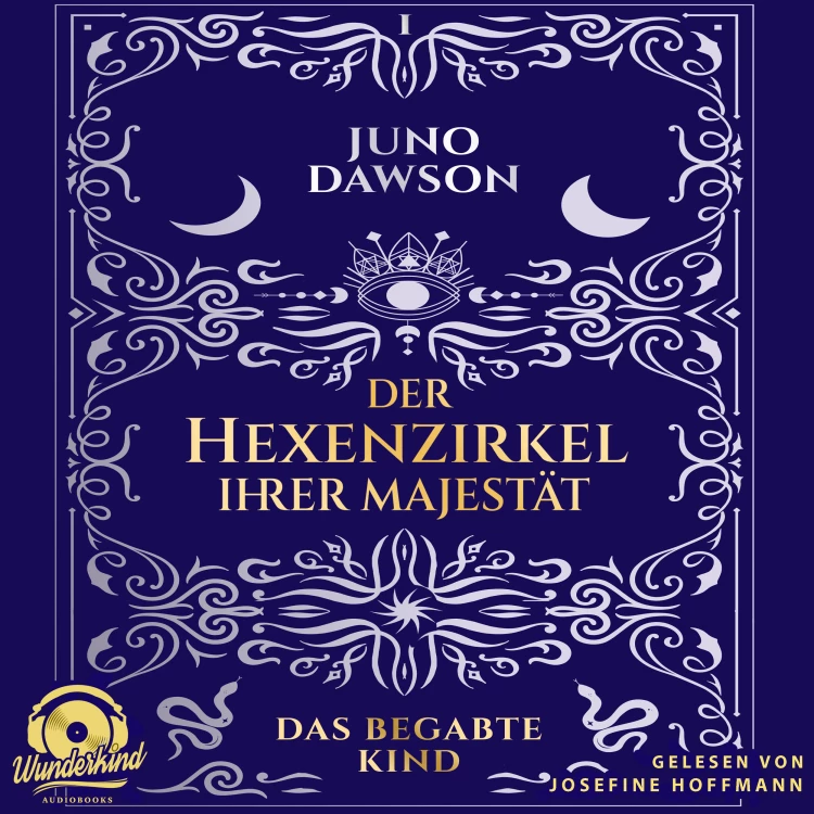 Cover von Juno Dawson - Der Hexenzirkel Ihrer Majestät - Band 1 - Das begabte Kind