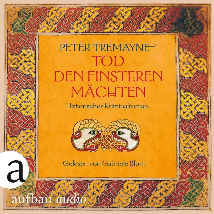 Cover von Peter Tremayne - Schwester Fidelma ermittelt - Band 32 - Tod den finsteren Mächten - Historischer Kriminalroman