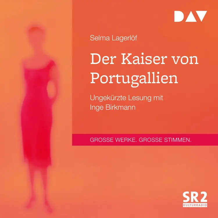Cover von Selma Lagerlöf - Der Kaiser von Portugallien