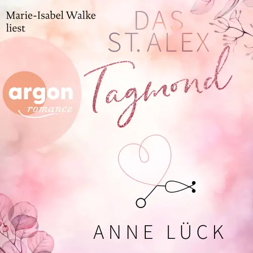 Cover von Anne Lück - Das St. Alex - Band 2 - Tagmond