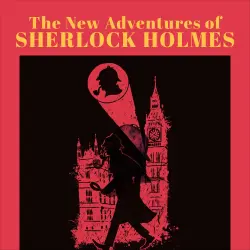 Cover - The New Adventures of Sherlock Holmes - The New Adventures of Sherlock Holmes