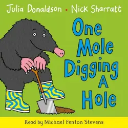 Cover - Julia Donaldson - One Mole Digging A Hole