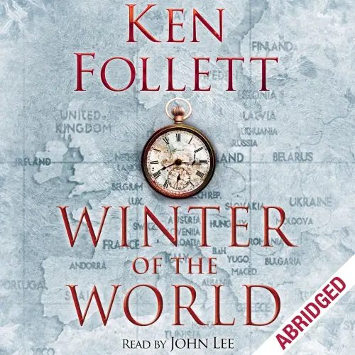 Cover von Ken Follett - Winter of the World - The Century Trilogy, Book 2