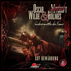 Cover - Oscar Wilde & Mycroft Holmes - Folge 41 - Auf Bewährung