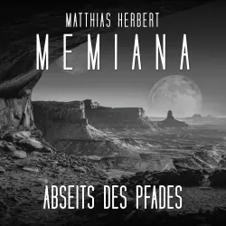 Cover - Matthias Herbert - Memiana - Band 7 - Abseits des Pfades