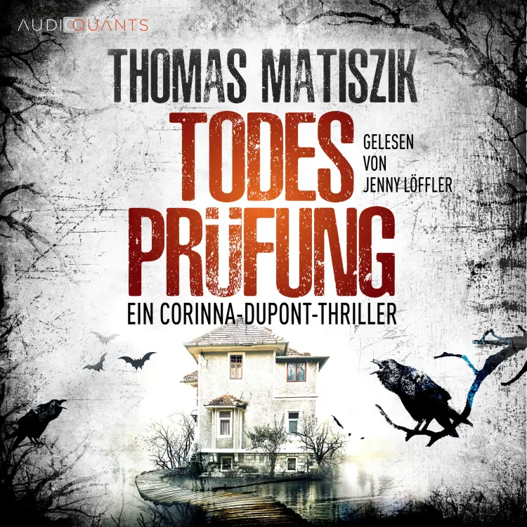 Cover von Thomas Matiszik - Todesprüfung - Ein Corinna-Dupont-Thriller