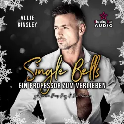 Cover - Allie Kinsley - Single Bells - Band 4 - Ein Professor zum Verlieben