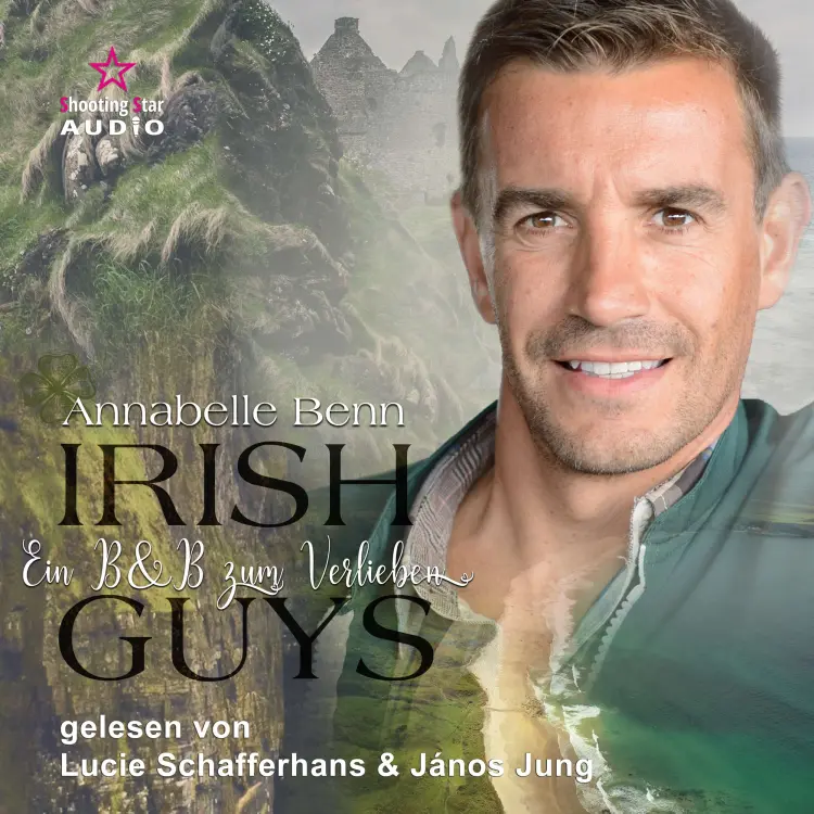 Cover von Annabelle Benn - Irish Guys - Band 3 - Ein B&B zum Verlieben