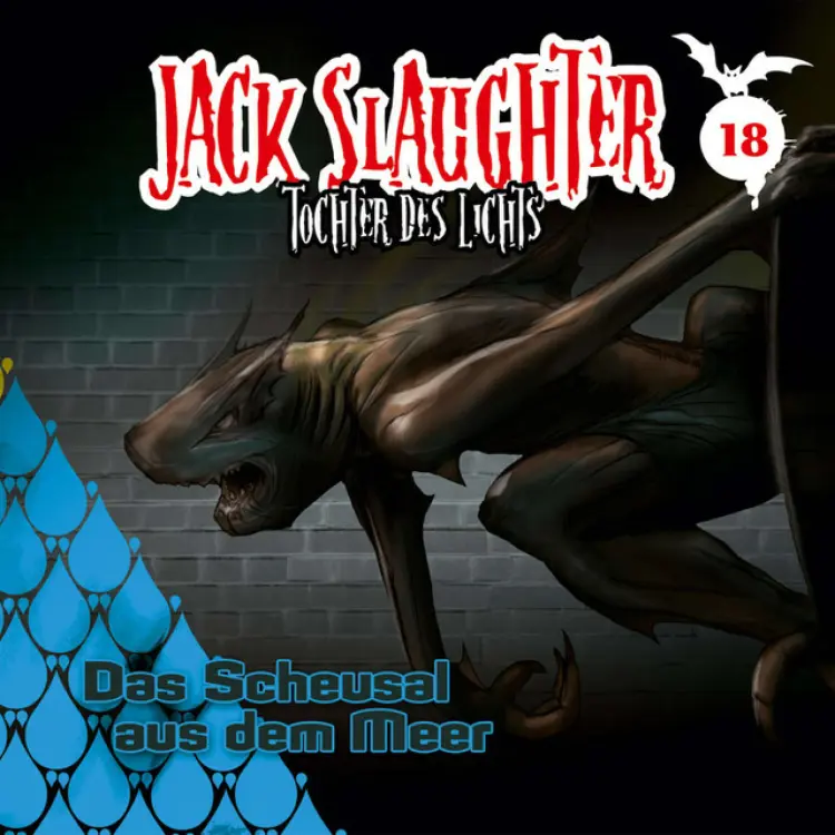 Cover von Jack Slaughter - Tochter des Lichts - 18: Das Scheusal aus dem Meer