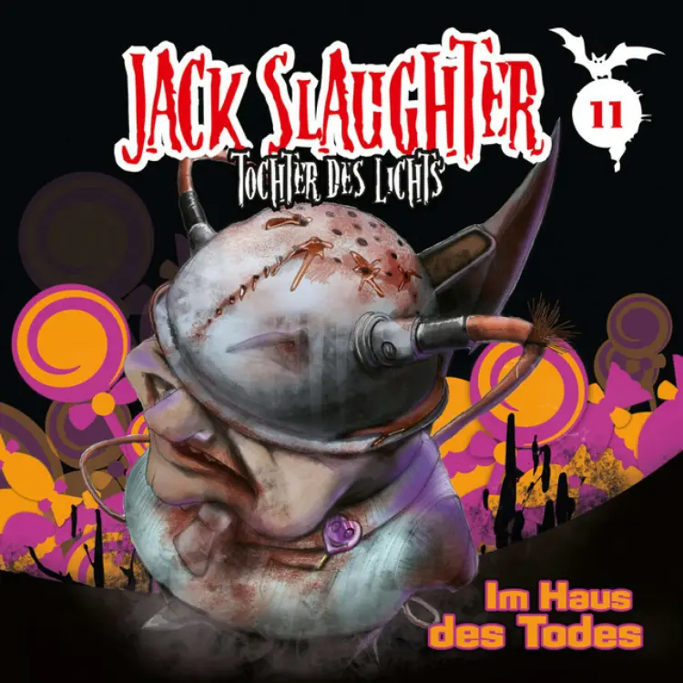 Cover von Jack Slaughter - Tochter des Lichts - 11: Im Haus des Todes