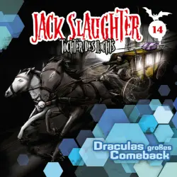 Cover - Jack Slaughter - Tochter des Lichts - 14: Draculas großes Comeback