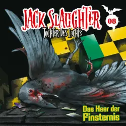 Cover - Jack Slaughter - Tochter des Lichts - 08: Das Heer der Finsternis