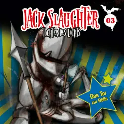 Cover - Jack Slaughter - Tochter des Lichts - 03: Das Tor zur Hölle