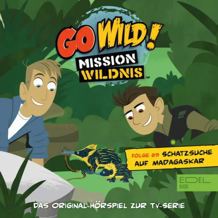 Cover von Go Wild! - Mission Wildnis - Folge 29: Was riecht denn da? / Schatzsuche auf Madagaskar (Das Original Hörspiel zur TV-Serie)