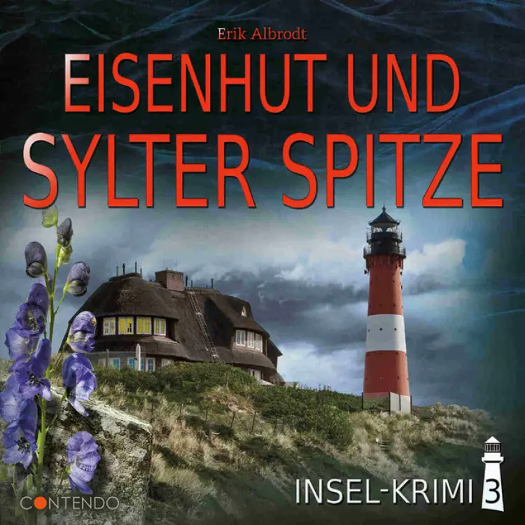 Cover von Insel-Krimi - Folge 3: Eisenhut und Sylter Spitze