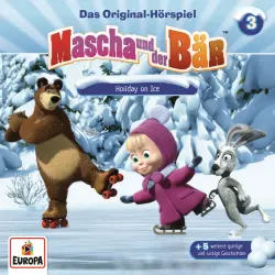 Cover - Mascha und der Bär - Folge 3 - Holiday on Ice