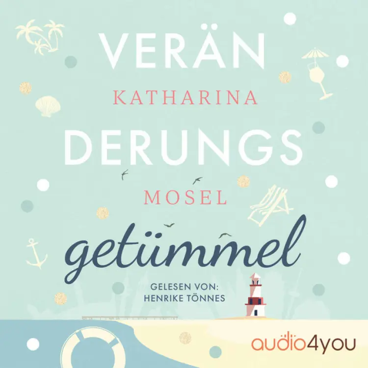 Cover von Katharina Mosel - Veränderungsgetümmel