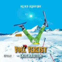 Cover - Heiko Kohfink - Voll vereist (Skichaoten)