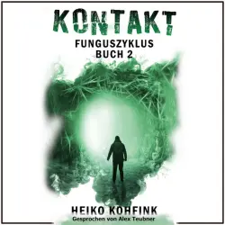 Cover - Audio4You - KONTAKT (Funguszyklus: Buch 2 von 3)